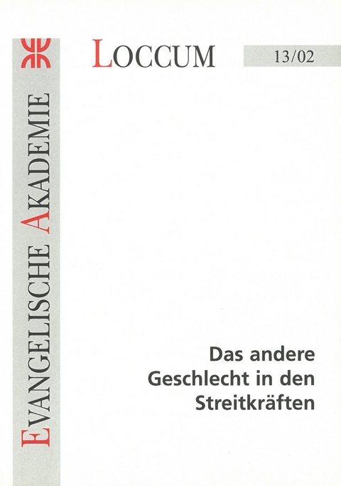 Das andere Geschlecht in den Streitkr&auml;ften - J&ouml;rg Calliess