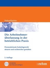 Die Arbeitnehmerüberlassung in der betrieblichen Praxis - Dirk Pollert, Sven Spieler