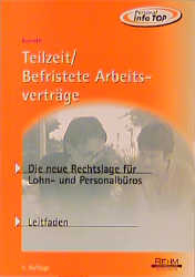 Teilzeit /Befristete Arbeitsvertr&auml;ge - Michael H Korinth