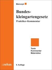 Bundeskleingartengesetz - Lorenz Mainczyk
