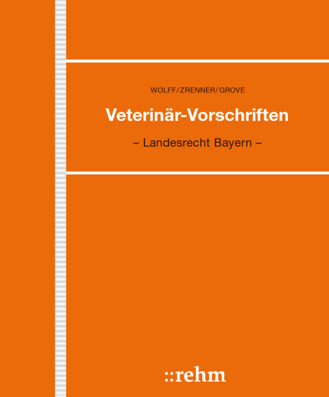 Veterin&auml;r-Vorschriften in Bayern incl. VetV auf CD-ROM / Veterin&auml;r-Vorschriften in Bayern - 