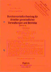 Bundesmanteltarifvertrag f&uuml;r Arbeiter gemeindlicher Verwaltungen und Betriebe - BMTG - Ottheinz Scheuring, Helmut Lang