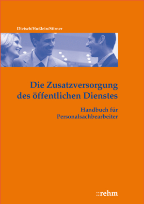Die Zusatzversorgung des &ouml;ffentlichen Dienstes - Walter Dietsch, Torsten Reinker, Rolf Stirner