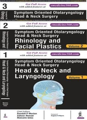 Symptom Oriented Otolaryngology: Head & Neck Surgery
