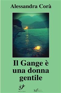Il Gange e una donna gentile