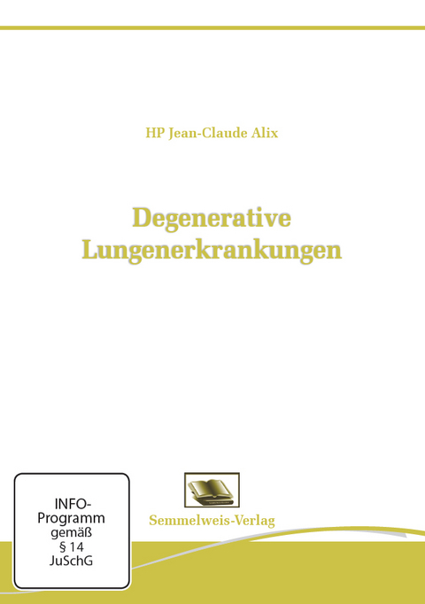 Degenerative Lungenerkrankungen - Jean-Claude Alix