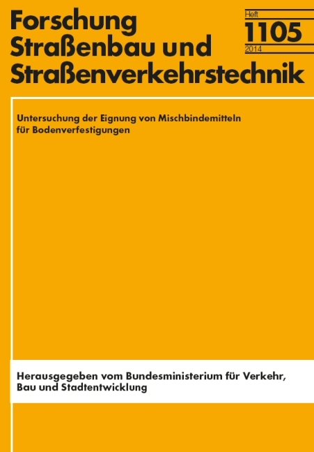 Untersuchung der Eignung von Mischbindemitteln f&uuml;r Bodenverfestigungen - Josef Witt, Jens K&ouml;ditz, Anja Damaschke