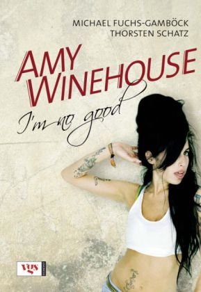 Amy Winehouse - Thorsten Schatz, Michael Fuchs-Gamböck