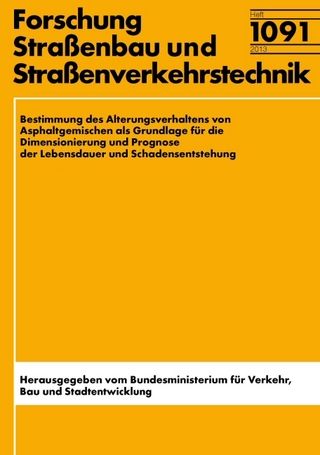 Bestimmung des Alterungsverhaltens von Asphaltgemischen als Grundlage für die Dimensionierung und Prognose der Lebensdauer/Schadensentstehung