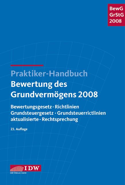 Praktiker-Handbuch Bewertung des Grundverm&ouml;gens 2008