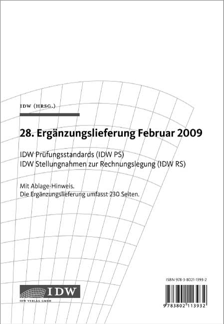 IDW Pr&uuml;fungsstandards (IDW PS) IDW Stellungnahmen zur Rechnungslegung (IDW RS) - 