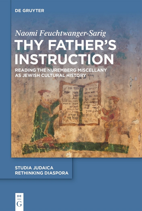 Thy Father&rsquo;s Instruction - Naomi Feuchtwanger-Sarig
