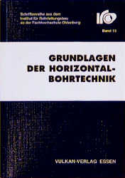 Grundlagen der Horizontal-Bohrtechnik - Ernst G Fengler