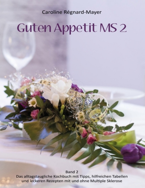 Guten Appetit MS 2 - Caroline R&eacute;gnard-Mayer