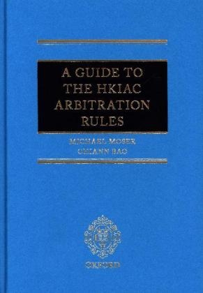 A Guide to the HKIAC Arbitration Rules