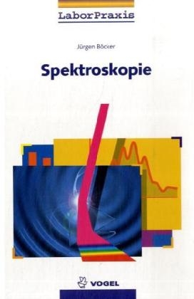 Spektroskopie - J&uuml;rgen B&ouml;cker