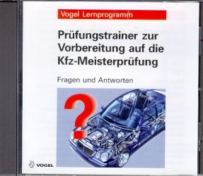 Pr&uuml;fungstrainer zur Vorbereitung auf die Kfz- Meisterpr&uuml;fung. CD- ROM f&uuml;r Windows 3.xx/95.