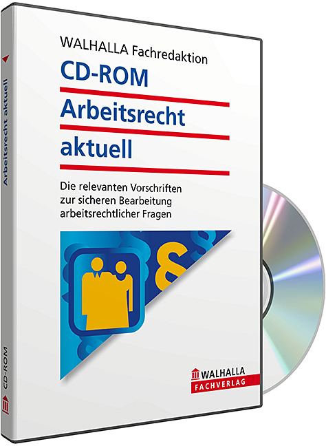 CD-ROM Arbeitsrecht aktuell (Grundversion) -  Walhalla Fachredaktion