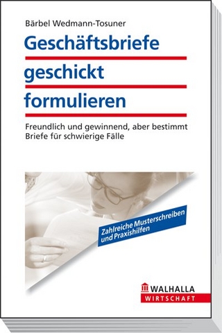 Geschäftsbriefe geschickt formulieren