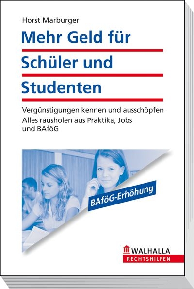 Mehr Geld f&uuml;r Sch&uuml;ler und Studenten - Horst Marburger