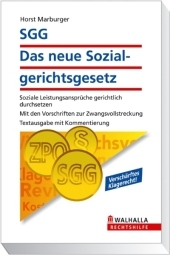 SGG - Das neue Sozialgerichtsgesetz - Horst Marburger