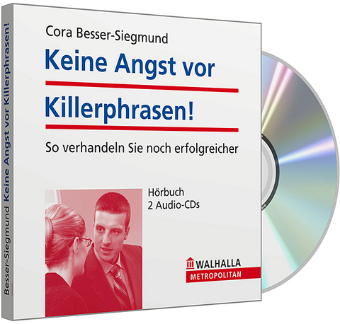 Keine Angst vor Killerphrasen! - Cora Besser-Siegmund