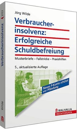 Verbraucherinsolvenz: Erfolgreiche Schuldbefreiung