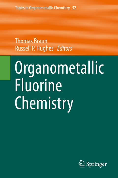 Organometallic Fluorine Chemistry - 
