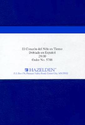 Soft is the Heart of a Child - Hazelden Publishing