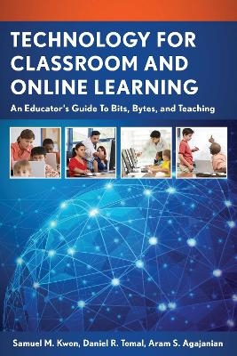 Technology for Classroom and Online Learning