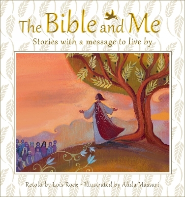 The Bible and Me - Lois Rock