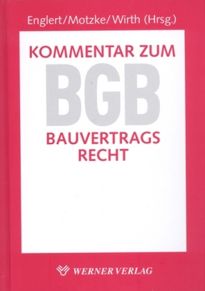 Kommentar zum BGB-Bauvertragsrecht - 