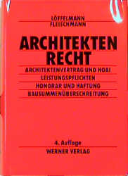 Architektenrecht - Peter L&ouml;ffelmann, Guntram Fleischmann