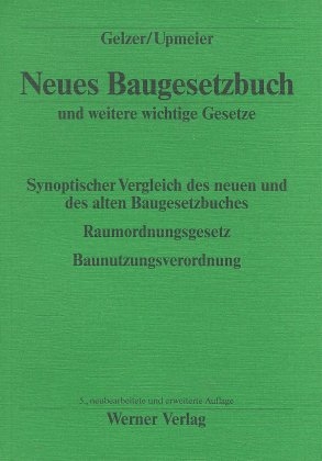 Baugesetzbuch (BauGB) - Konrad Gelzer, Hans D Upmeier