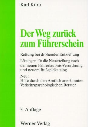 Der Weg zur&uuml;ck zum F&uuml;hrerschein - Karl K&uuml;rti