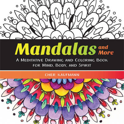 Mandalas and More - Cher Kaufmann