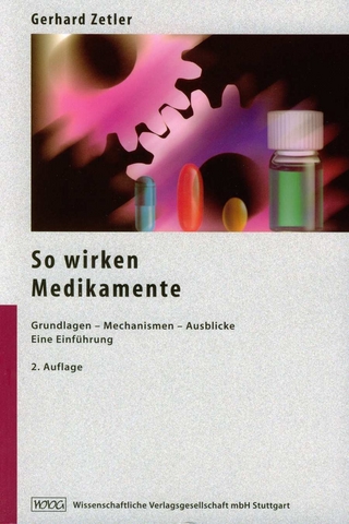 So wirken Medikamente