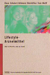 Lifestyle-Arzneimittel - Gerald Klose, Manfred Schubert-Zsilavecz, Dieter Steinhilber, Hans P Volz, Hans Wolff