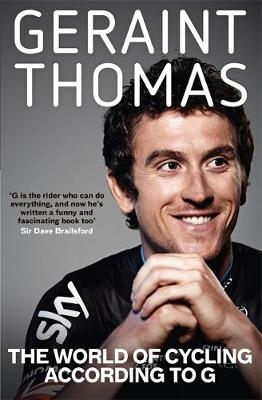 The World of Cycling According to G - Geraint Thomas