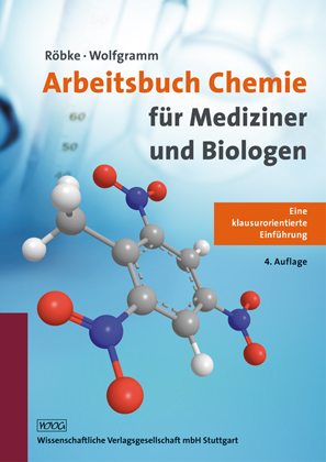 Arbeitsbuch Chemie f&uuml;r Mediziner und Biologen - Dirk R&ouml;bke, Udo Wolfgramm