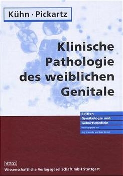 Klinische Pathologie des weiblichen Genitale