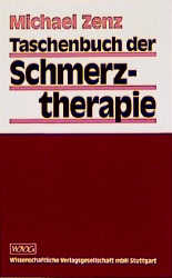 Taschenbuch der Schmerztherapie