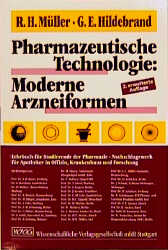 Pharmazeutische Technologie: Moderne Arzneiformen