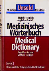Medizinisches W&ouml;rterbuch Medical Dictionary - Dieter W Unseld