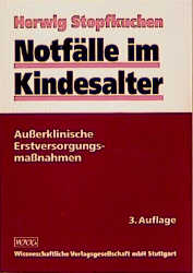Notf&auml;lle im Kindesalter - Herwig Stopfkuchen