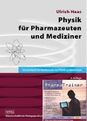 Physik f&uuml;r Pharmazeuten und Mediziner + PharmaTrainer 1990-2001 - Ulrich Haas