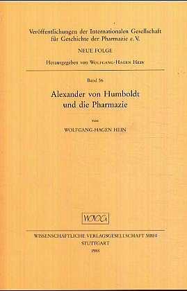 Alexander von Humboldt und die Pharmazie
