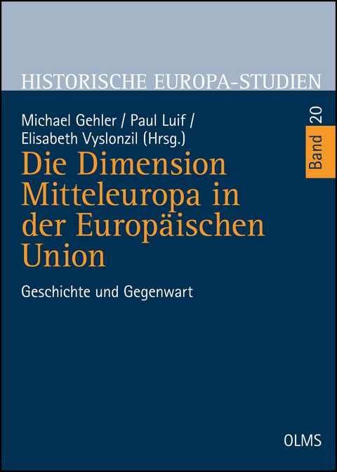 Die Dimension Mitteleuropa in der Europ&auml;ischen Union - 