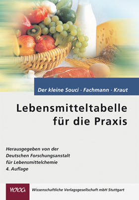 Lebensmitteltabelle f&uuml;r die Praxis - S.W. Souci, W. Fachmann, H. Kraut