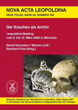 Der Knochen als Archiv
